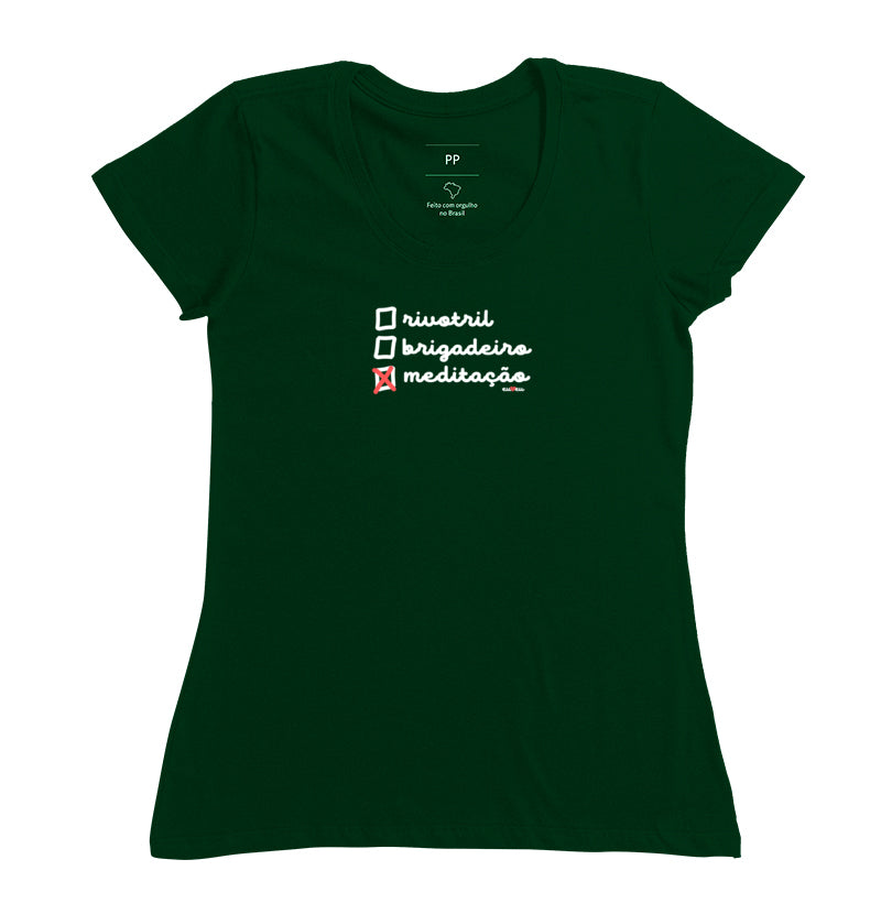 CAMISETA RIVOTRIL, BRIGADEIRO OU MEDITAÇÃO