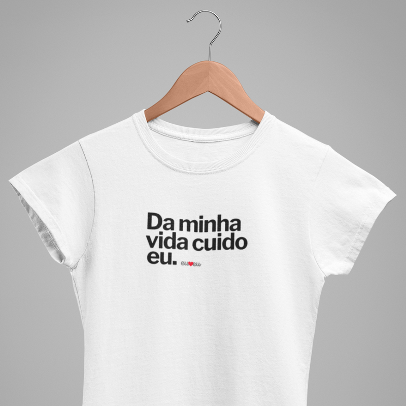 CAMISETA DA MINHA VIDA CUIDO EU