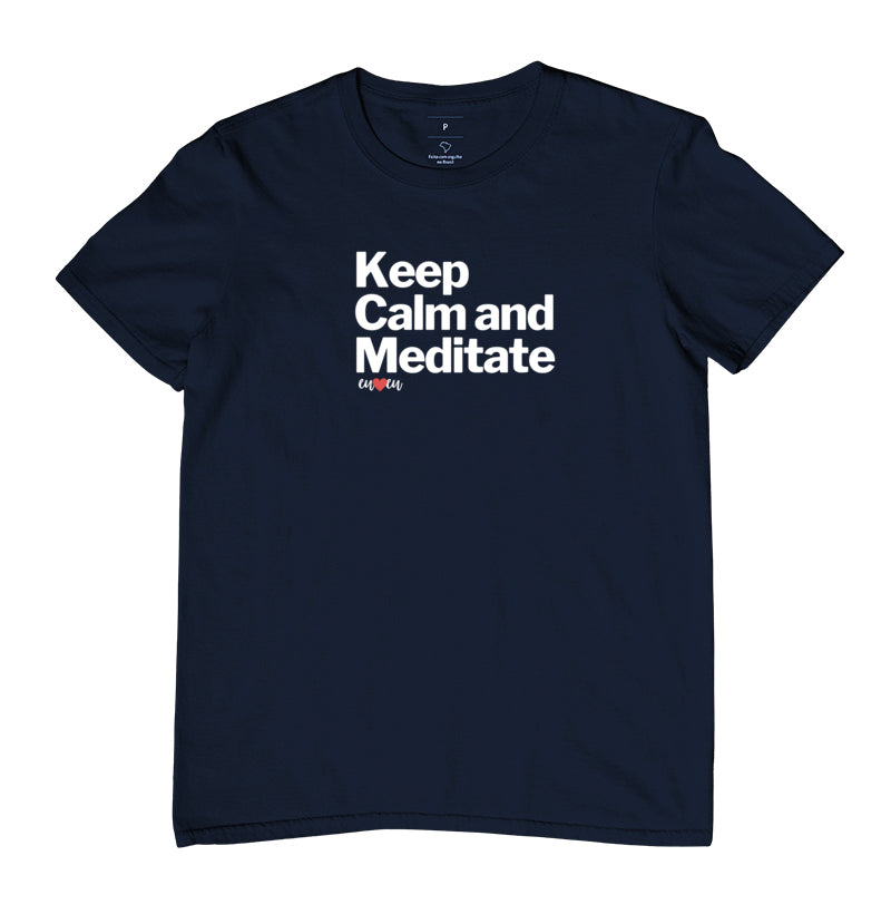 CAMISETA KEEP CALM AND MEDITATE 1