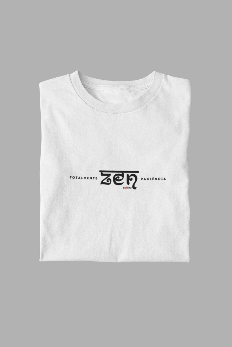 CAMISETA TOTALMENTE ZEN PACIÊNCIA 1