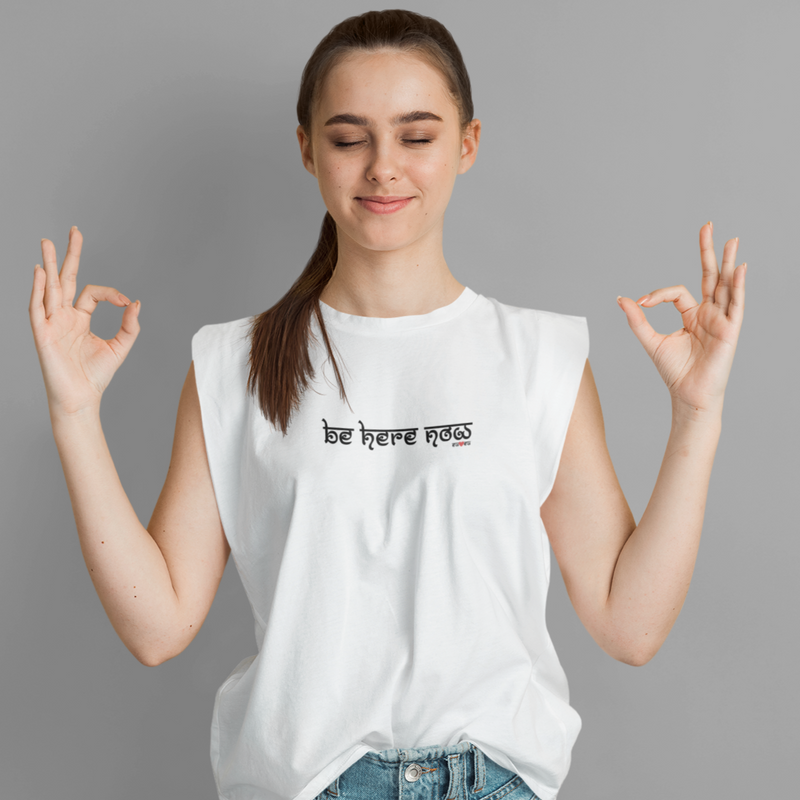 CAMISETA BE HERE NOW