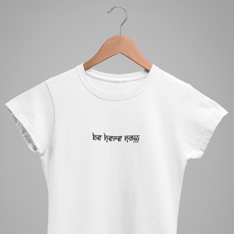 CAMISETA BE HERE NOW