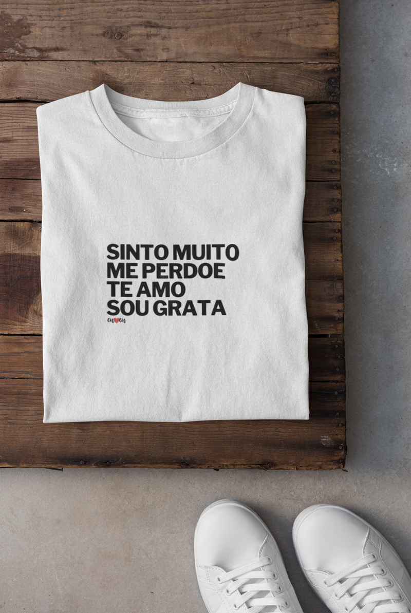 CAMISETA SINTO MUITO ME PERDOE TE AMO SOU GRATA 2