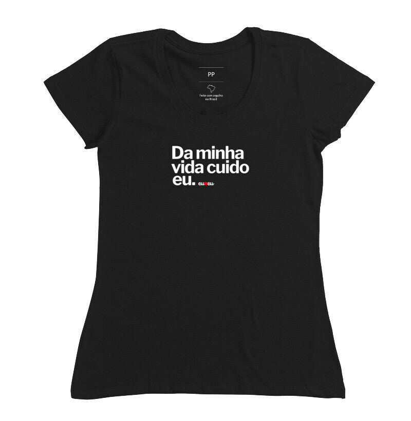 CAMISETA DA MINHA VIDA CUIDO EU