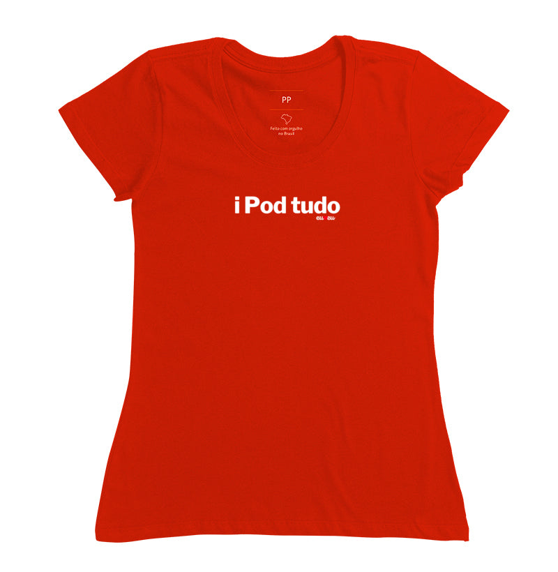 CAMISETA I Pod TUDO