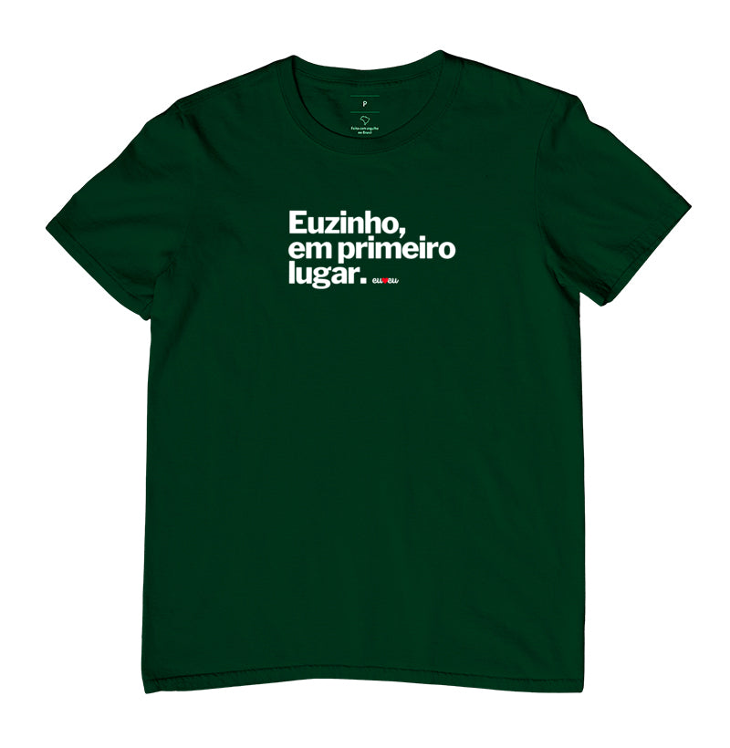 CAMISETA EUZINHO EM PRIMEIRO LUGAR
