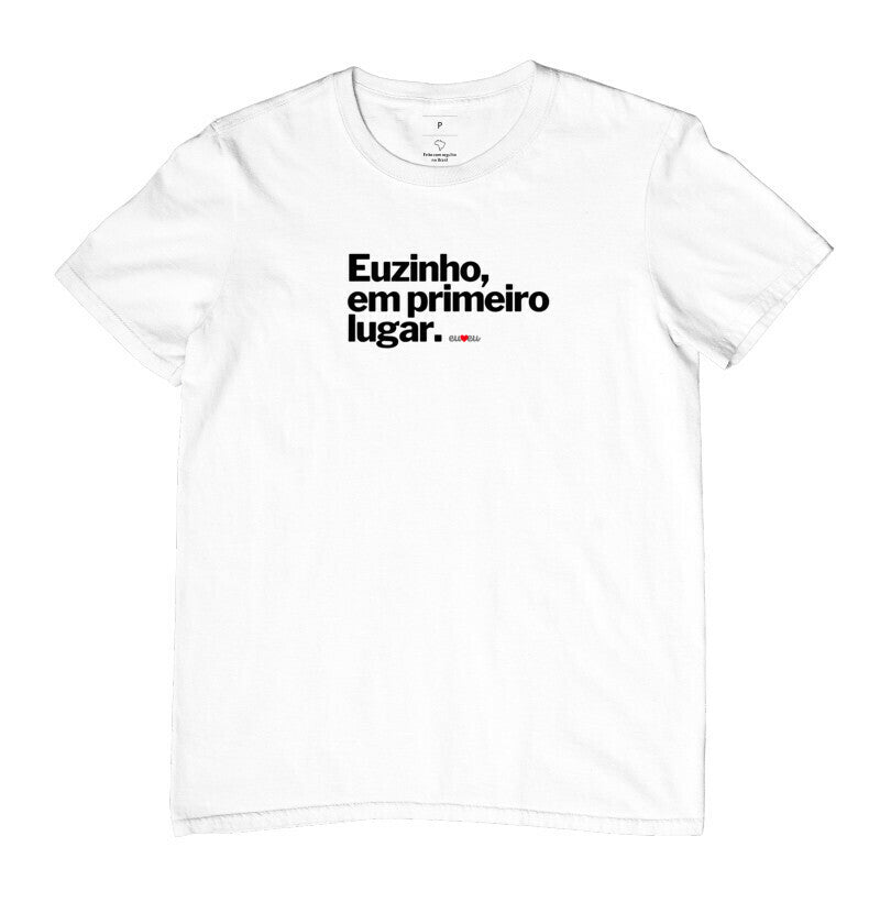 CAMISETA EUZINHO EM PRIMEIRO LUGAR