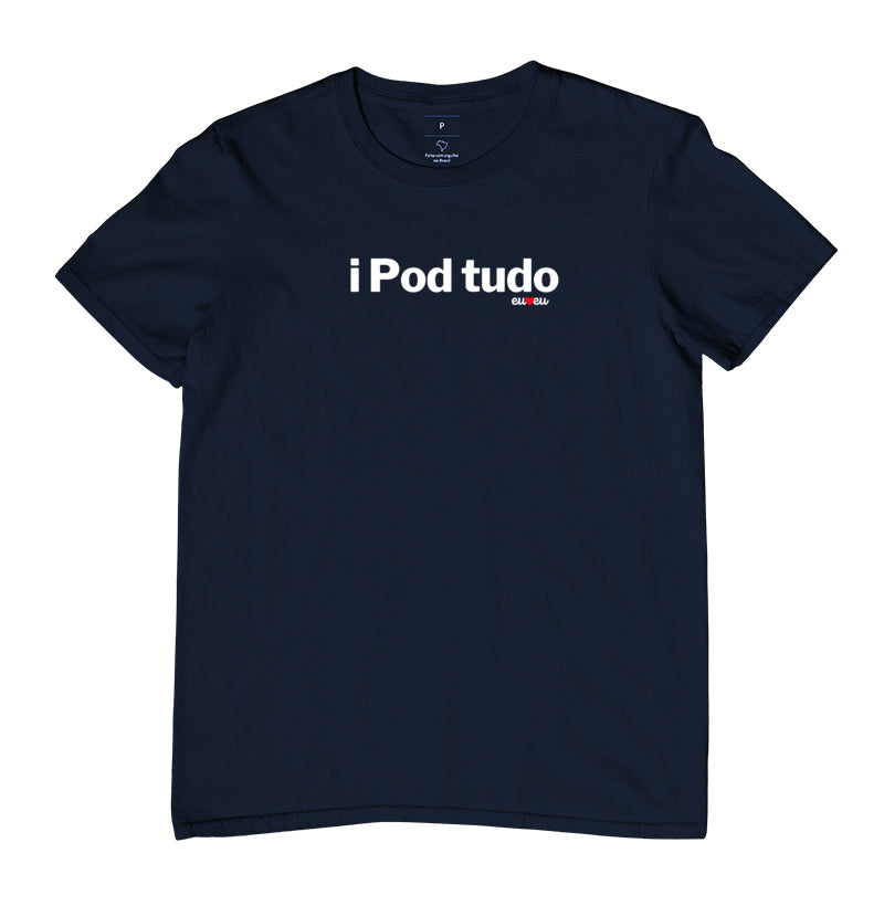 CAMISETA I Pod TUDO