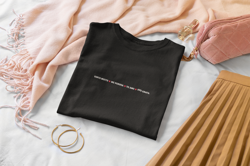 CAMISETA SINTO MUITO ME PERDOE TE AMO SOU GRATA 5
