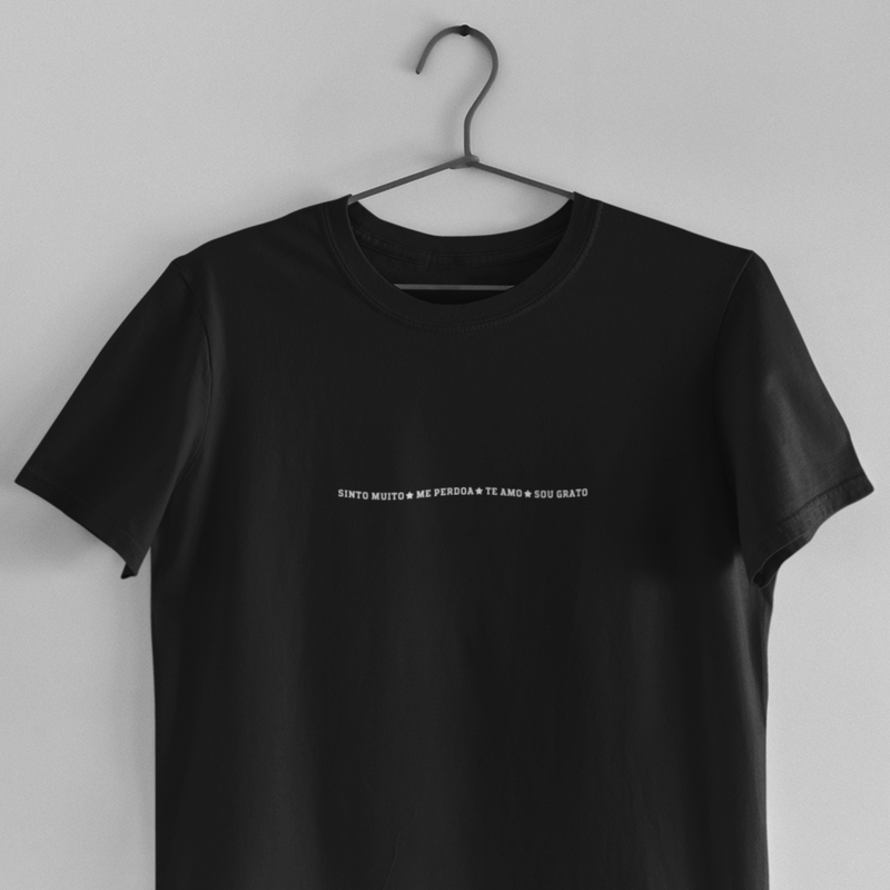 CAMISETA SINTO MUITO ME PERDOE TE AMO SOU GRATO 4